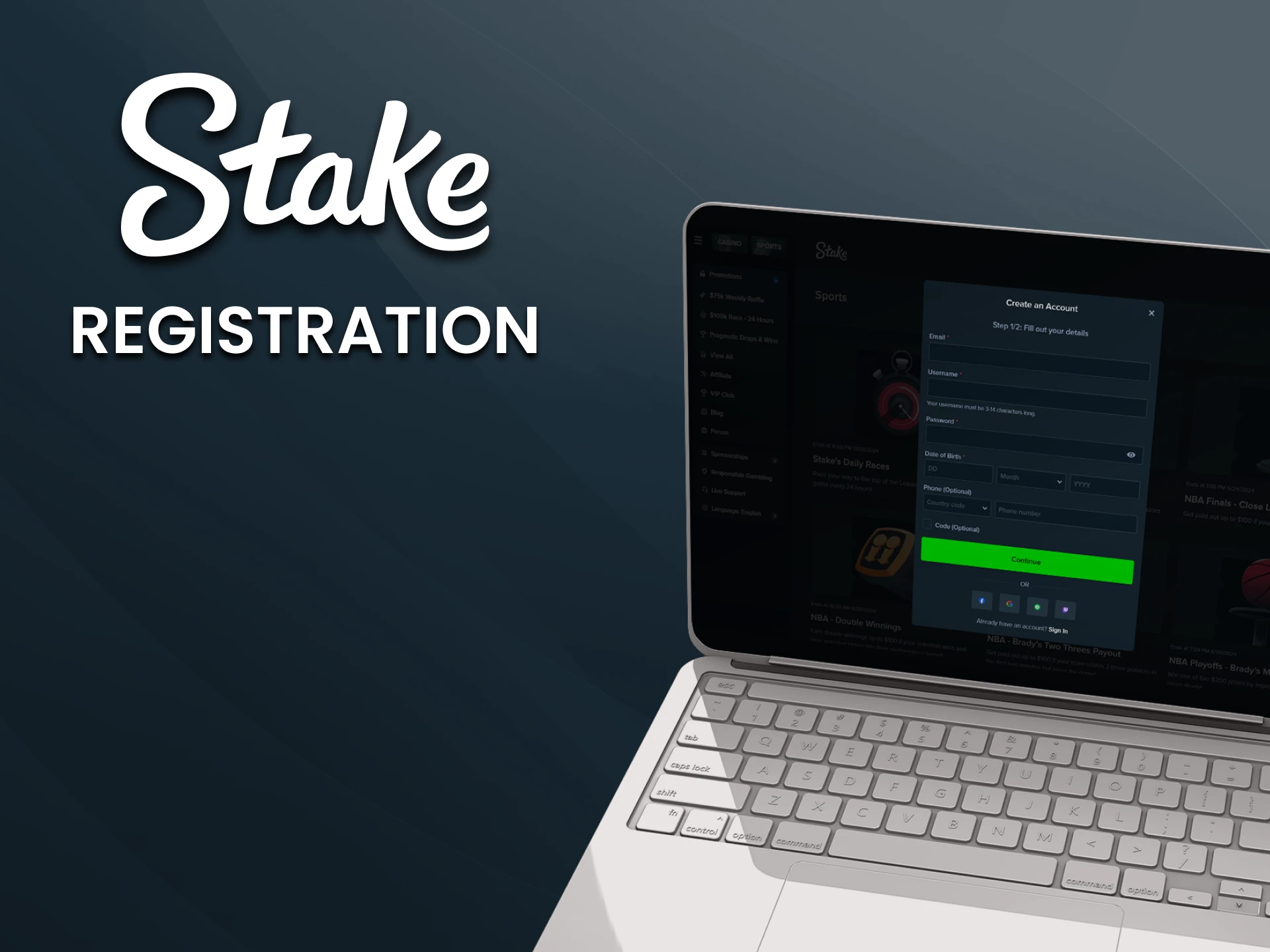 Register on the Stake website.