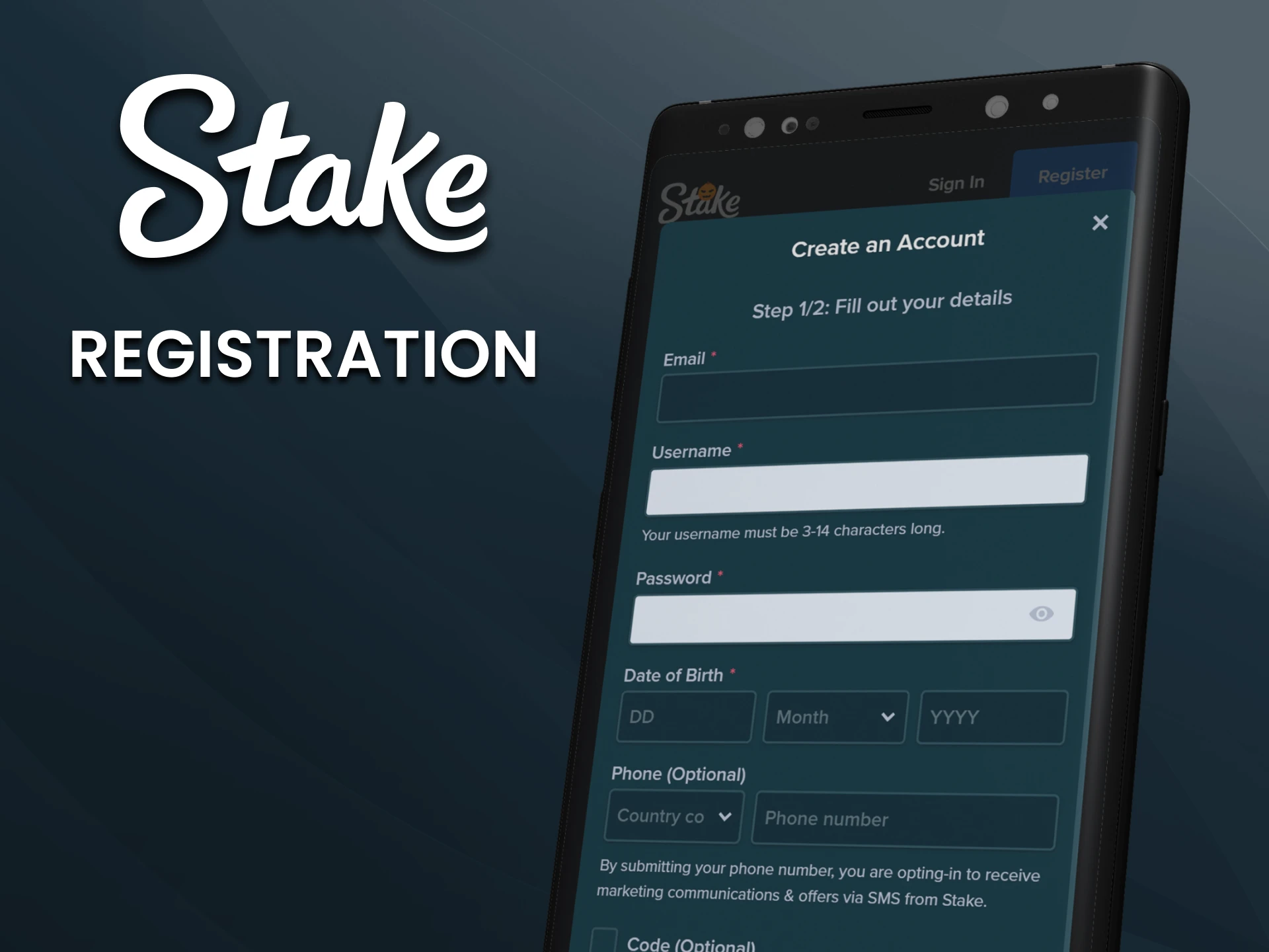 Register on the Stake app by following these steps.